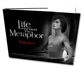 cover image of life behind the metaphor: rudolf nureyev